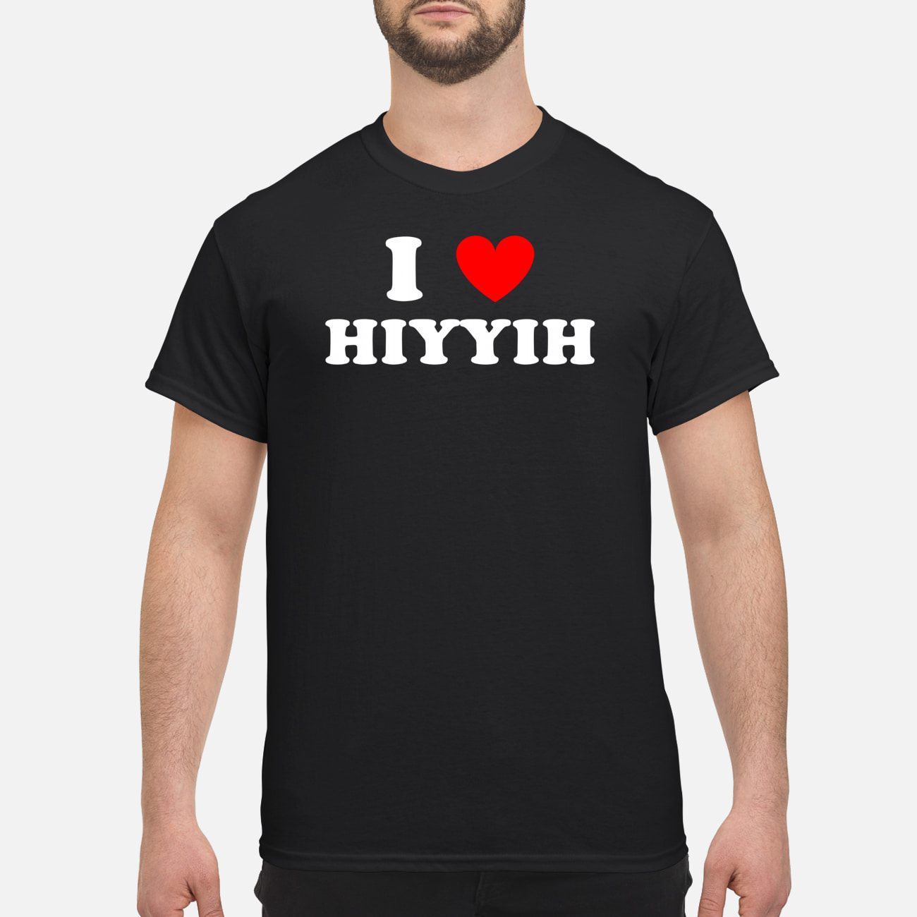 I Love Hiyyih Shirt I Love Hiyyih Shirt