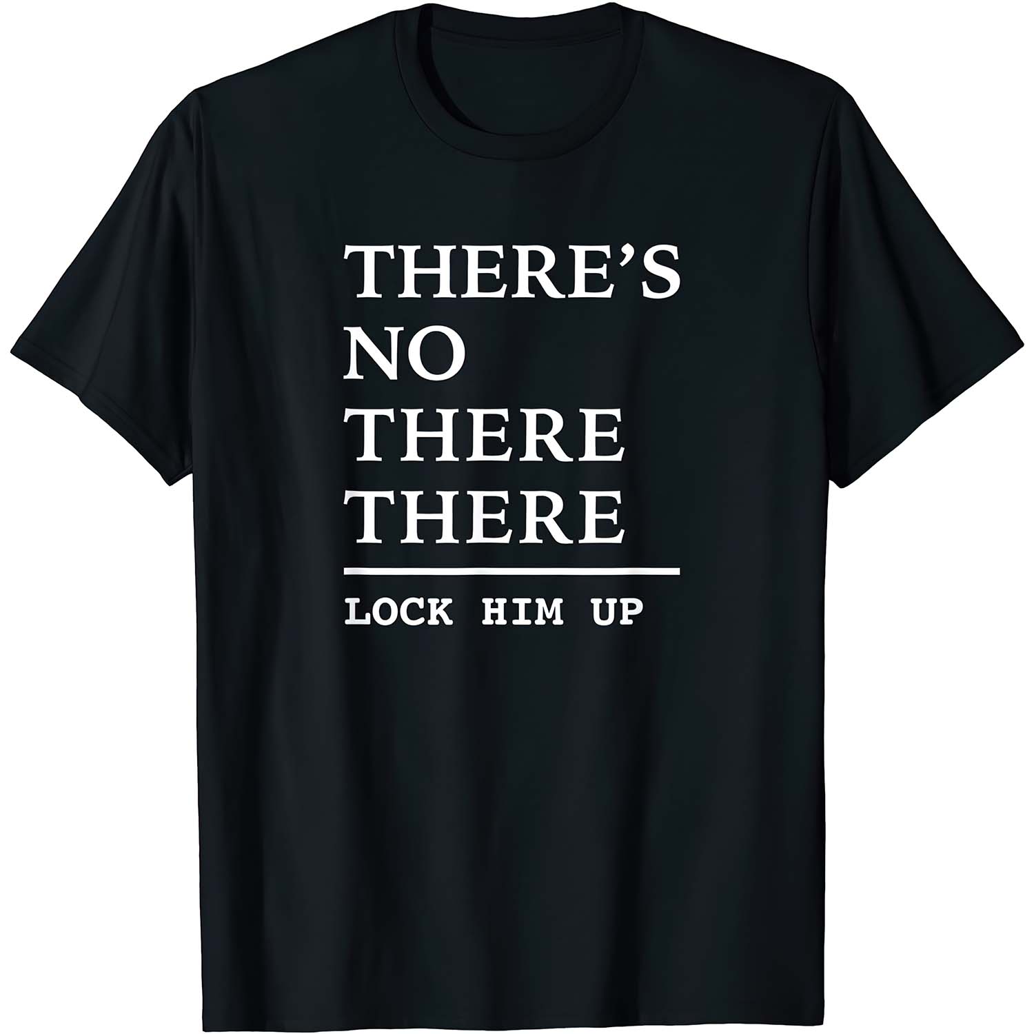 There’S No There There Political Justice Shirt There’S No There There Political Justice Shirt