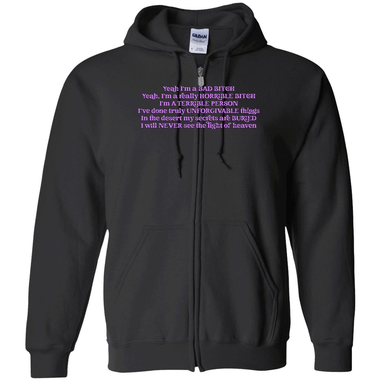 Yeah I’M A Bad B*Itch Yeah I’M Really Horrible B*Tch Shirt Yeah I’M A Bad B*Itch Yeah I’M Really Horrible B*Tch Shirt