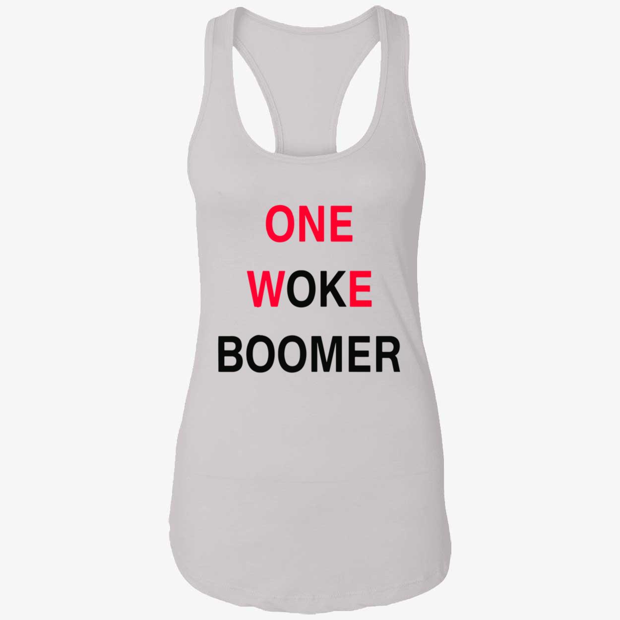 One Woke Boomer Shirt One Woke Boomer Shirt