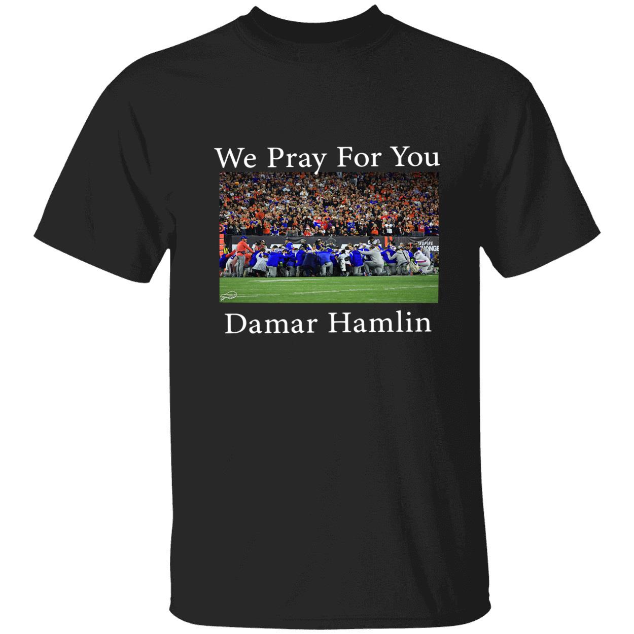 We Pray For You Damar Hamlin Bills Shirt We Pray For You Damar Hamlin Bills Shirt