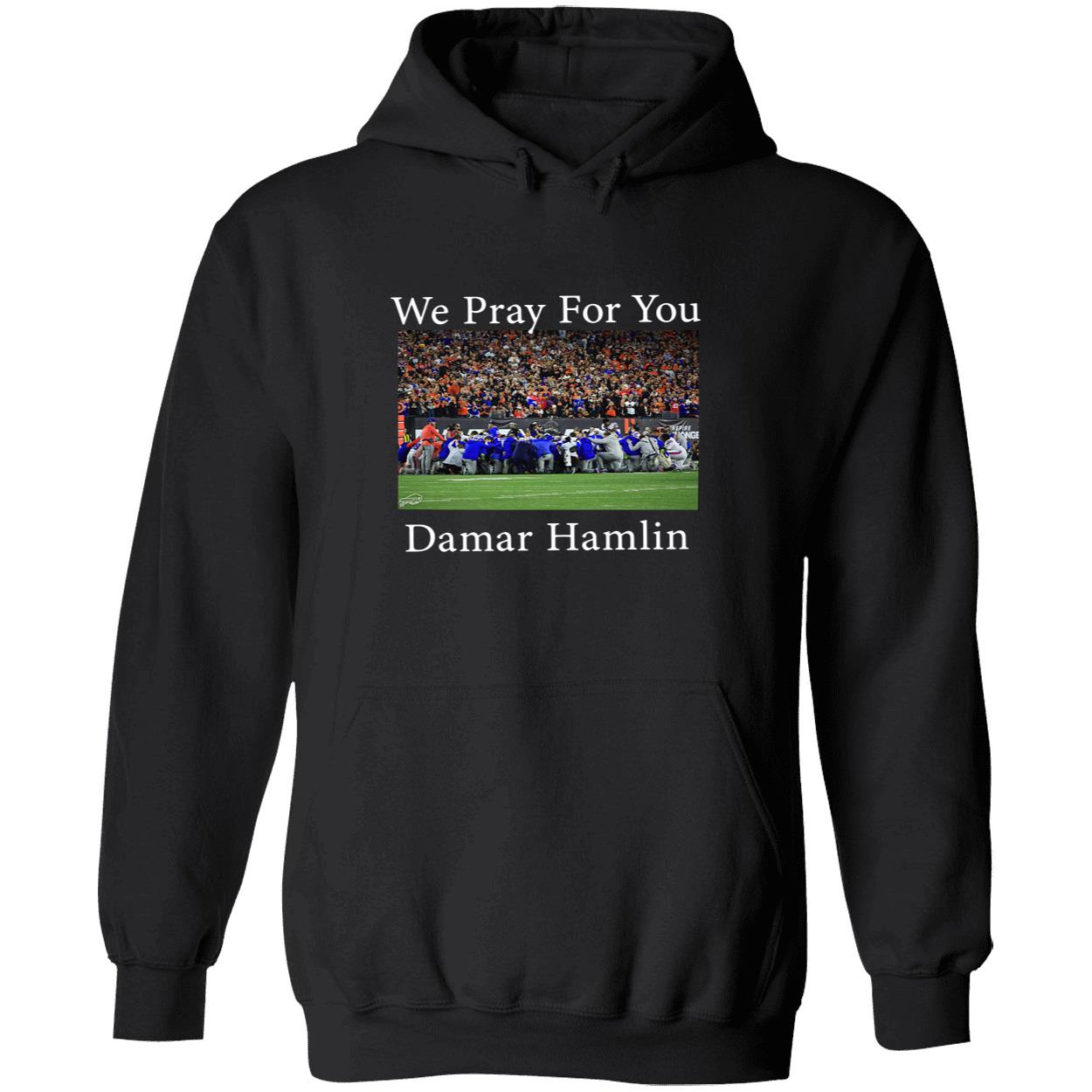 We Pray For You Damar Hamlin Bills Shirt We Pray For You Damar Hamlin Bills Shirt