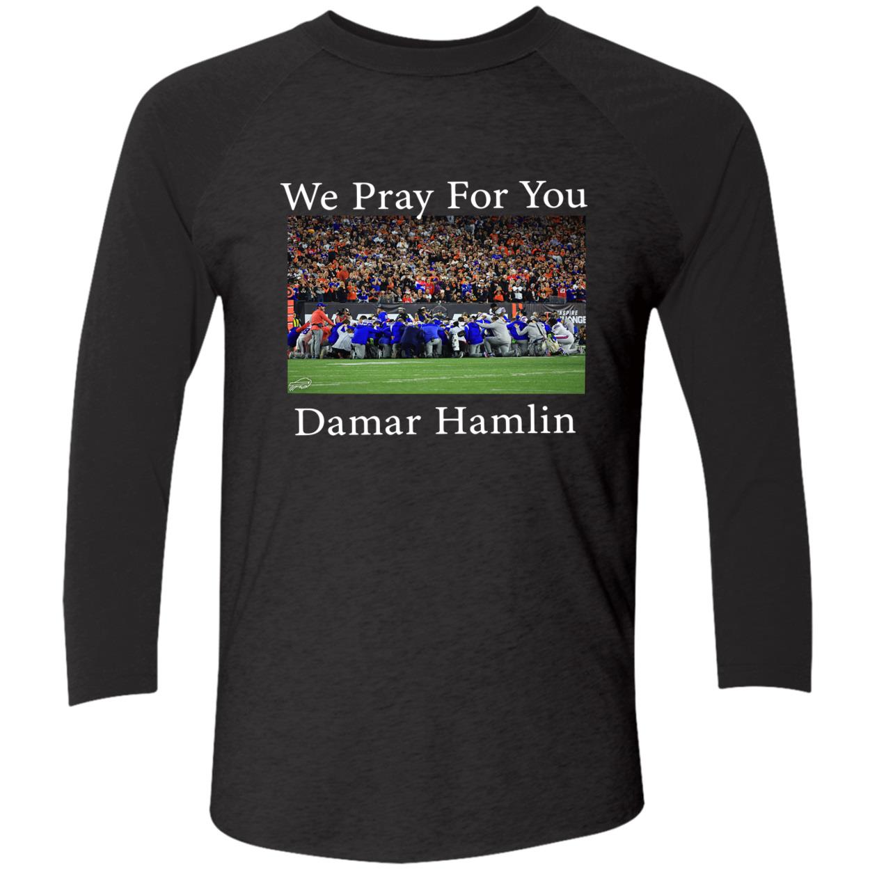 We Pray For You Damar Hamlin Bills Shirt We Pray For You Damar Hamlin Bills Shirt