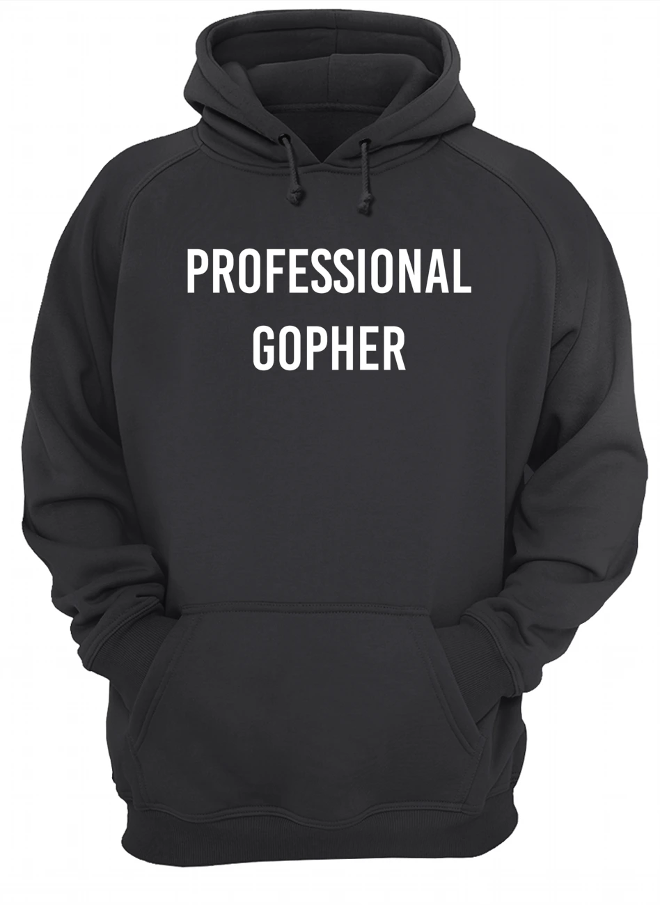 Professional Gopher Shirt Professional Gopher Shirt