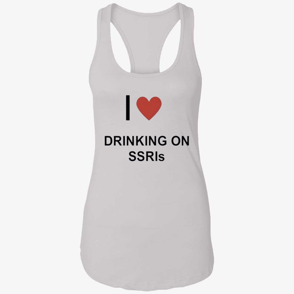 I Love Drinking On Ssris Shirt I Love Drinking On Ssris Shirt