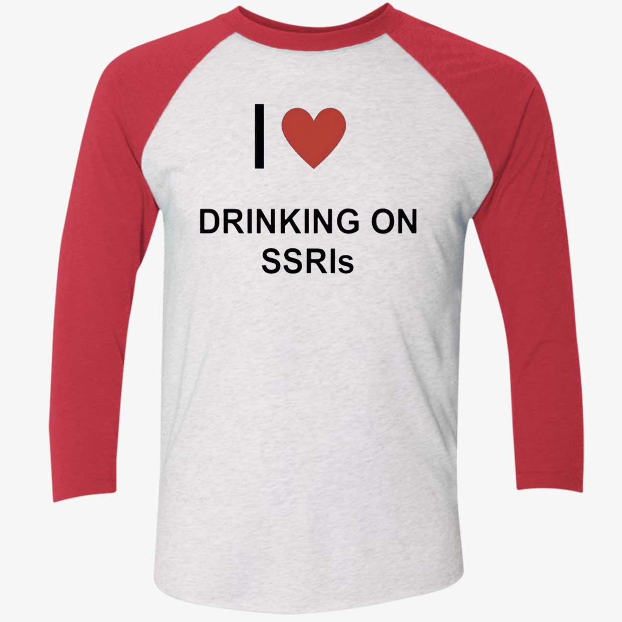 I Love Drinking On Ssris Shirt I Love Drinking On Ssris Shirt