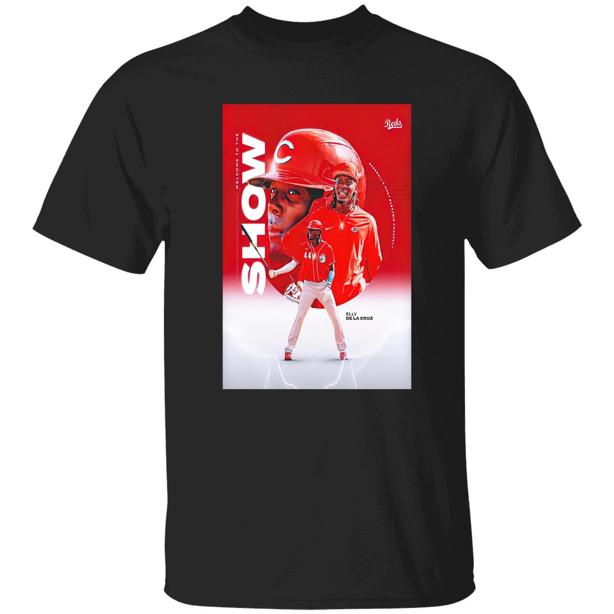 44 Elly De La Cruz Welcome To The Show Shirt