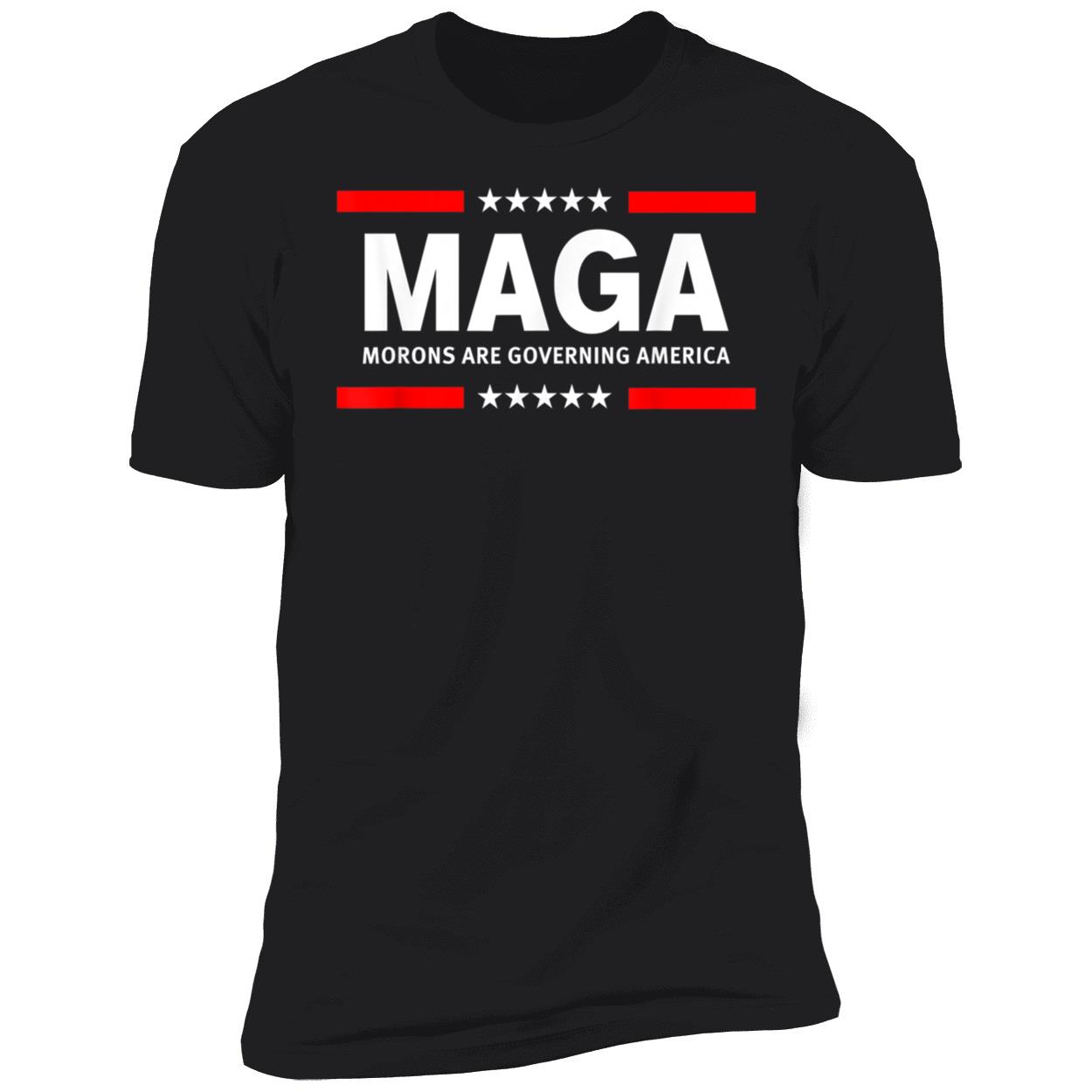 Maga Morons Are Governing America T-Shirt Maga Morons Are Governing America T-Shirt
