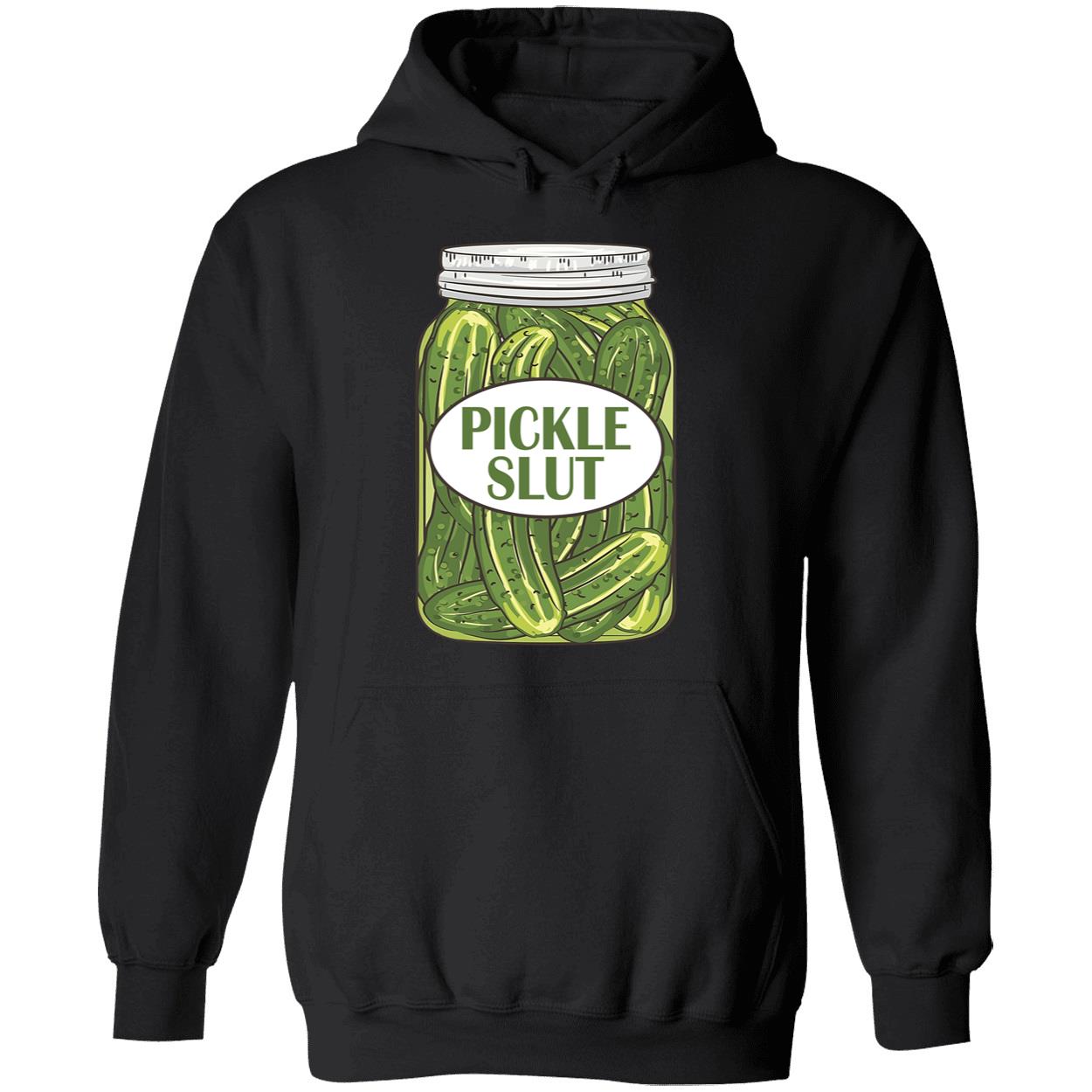 Pickle Sl*T Shirt Pickle Sl*T Shirt
