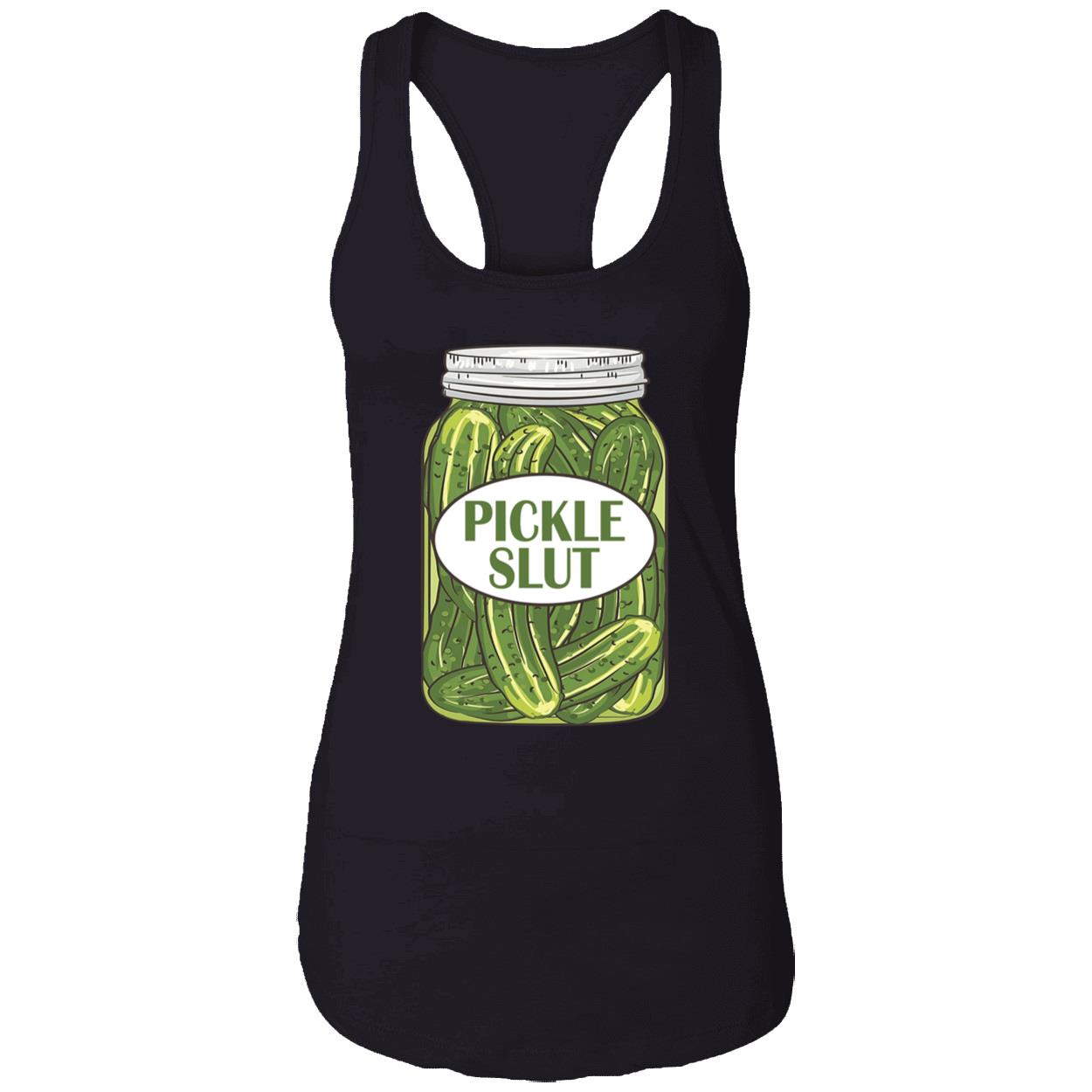 Pickle Sl*T Shirt Pickle Sl*T Shirt