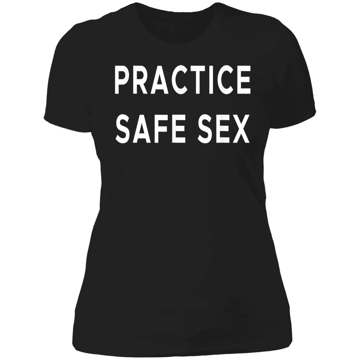 Practice Safe S*X Shirt Practice Safe S*X Shirt