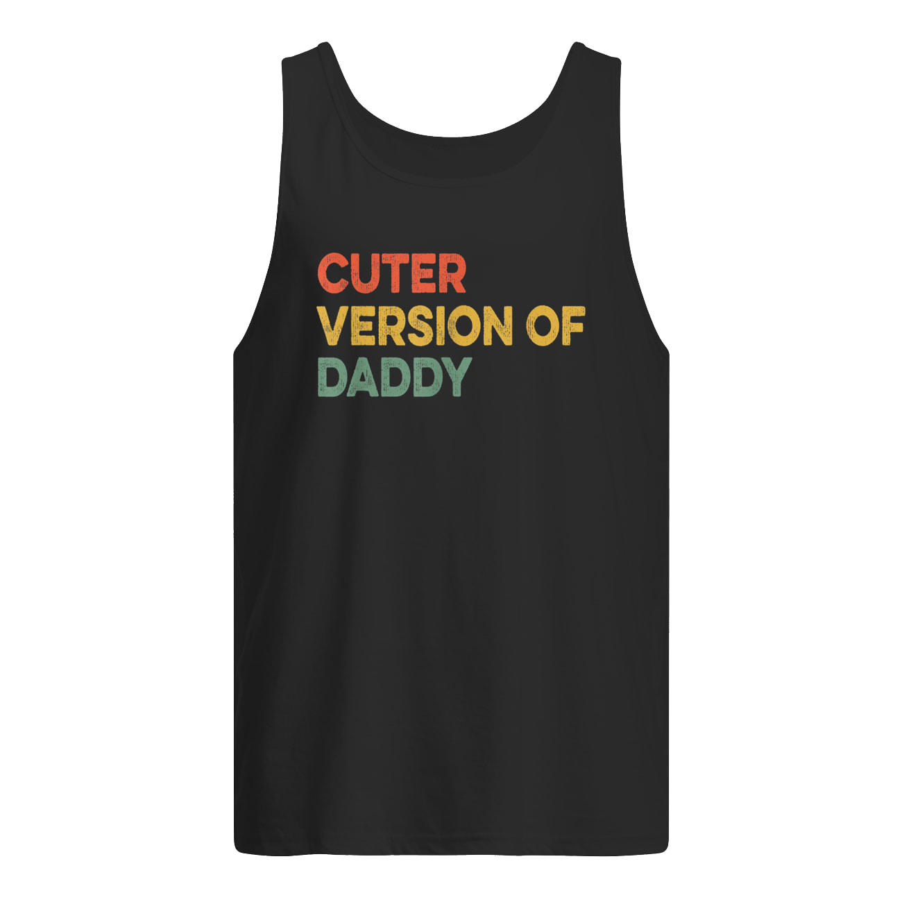 Cuter Version Of Daddy Shirt Cuter Version Of Daddy Shirt