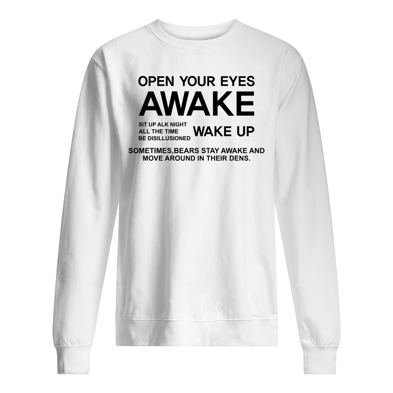 Open Your Eyes Awake Shirt Open Your Eyes Awake Shirt