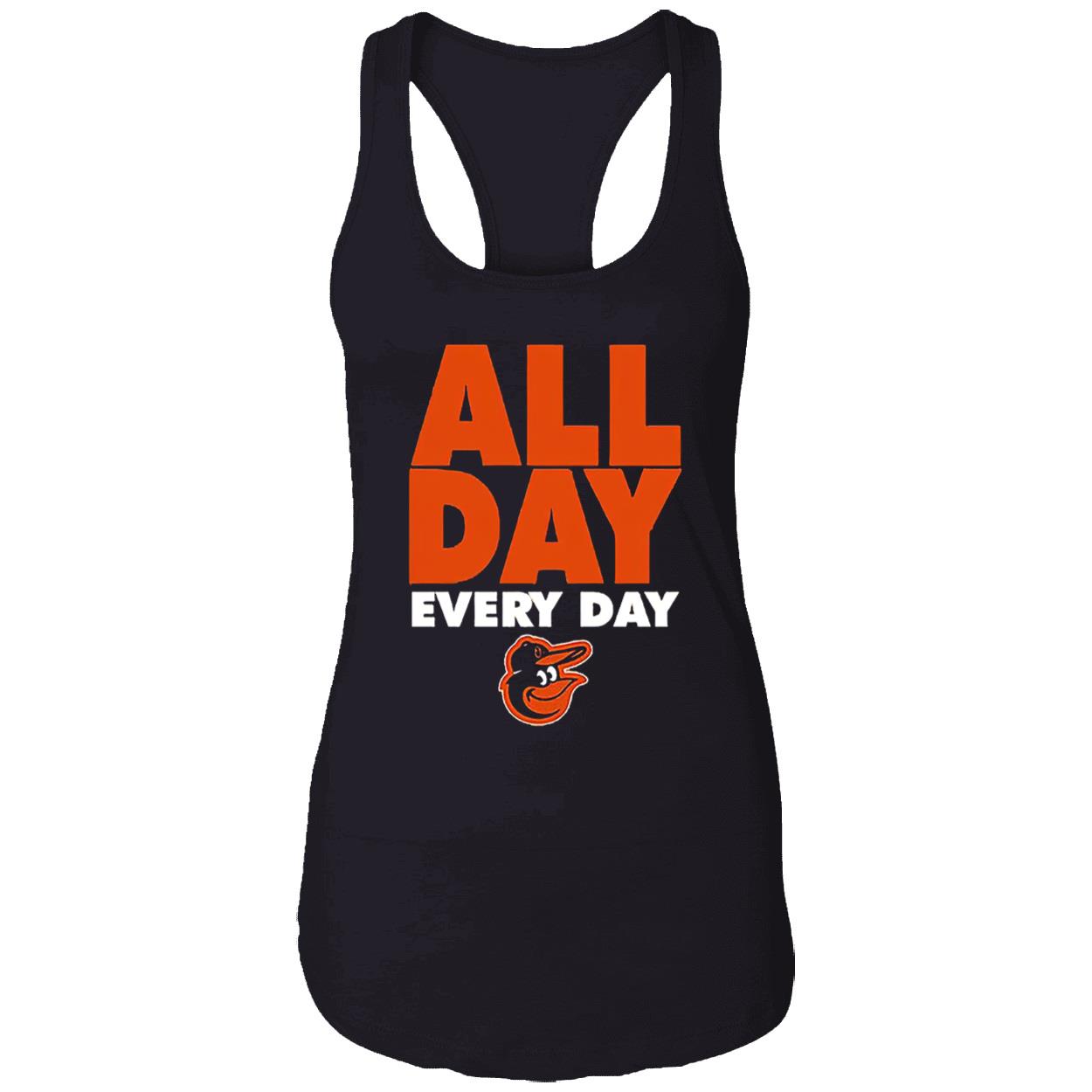 All Day Every Day Baltimore Orioles Shirt All Day Every Day Baltimore Orioles Shirt