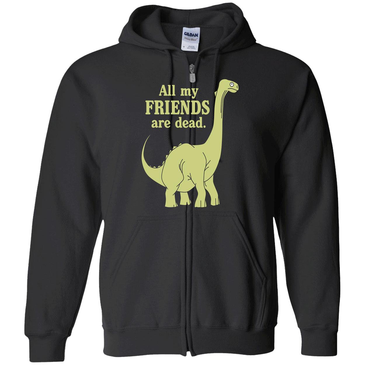 All My Friends Are Animals Dinosaur Sweatshirt All My Friends Are Animals Dinosaur Sweatshirt