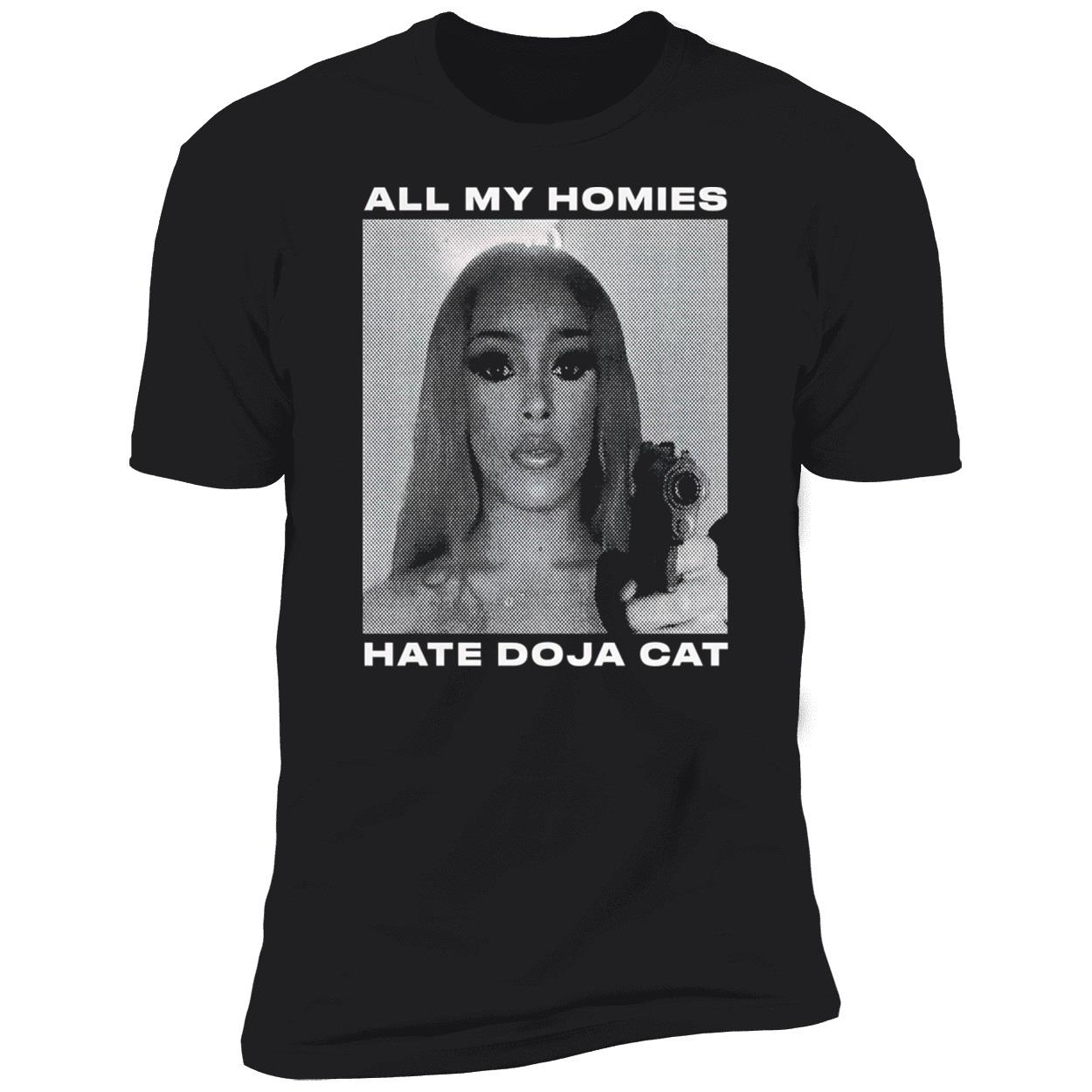 All My Homies Hate Doja Cat Shirt All My Homies Hate Doja Cat Shirt