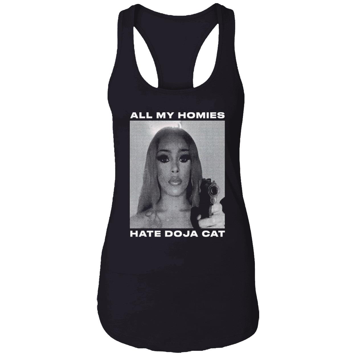 All My Homies Hate Doja Cat Shirt All My Homies Hate Doja Cat Shirt