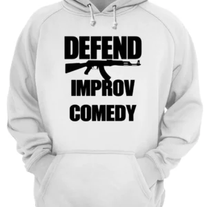 Defend Improv Comedy Shirt 1 amj5k2cdctdrh1jm7glv 4.webp