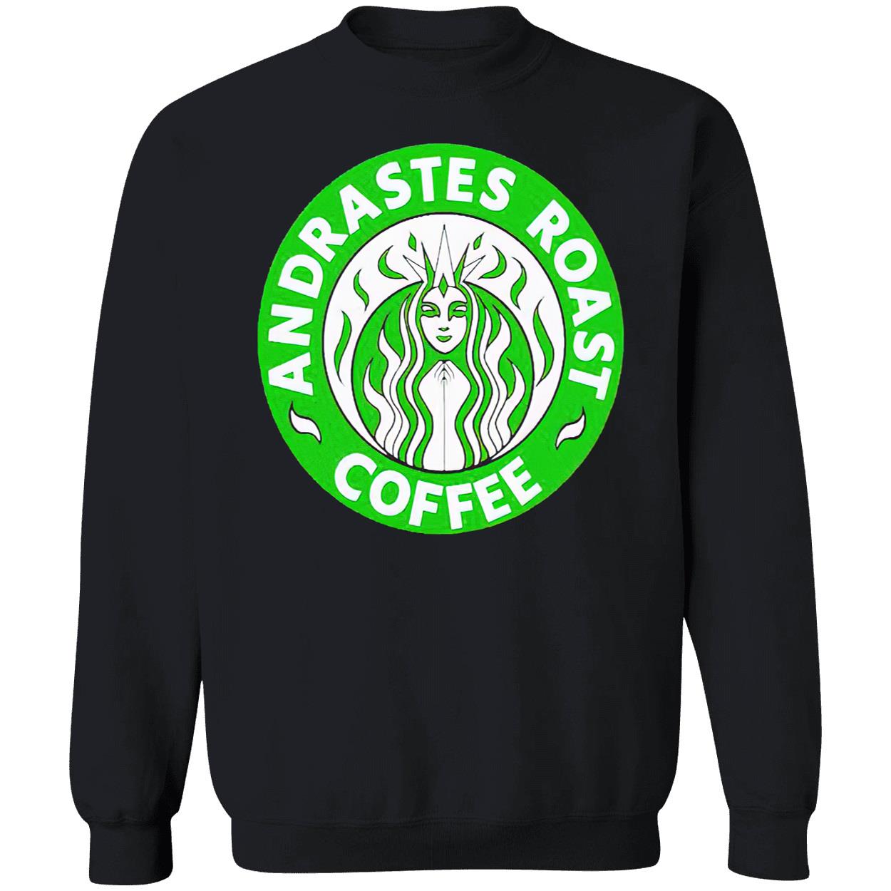 Andrastes Roast Coffee Shirt Andrastes Roast Coffee Shirt