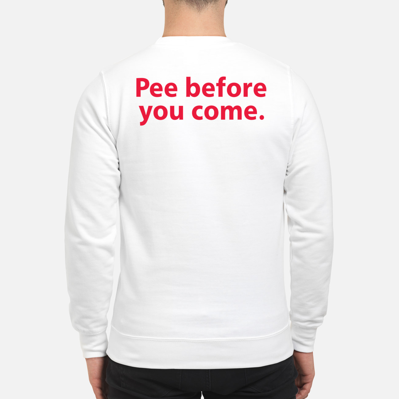 Pee Before You Come Shirt Pee Before You Come Shirt