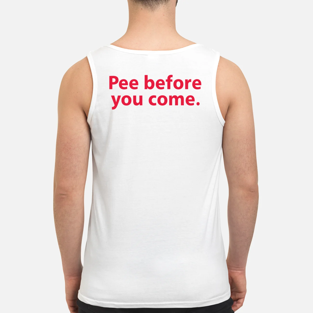 Pee Before You Come Shirt Pee Before You Come Shirt