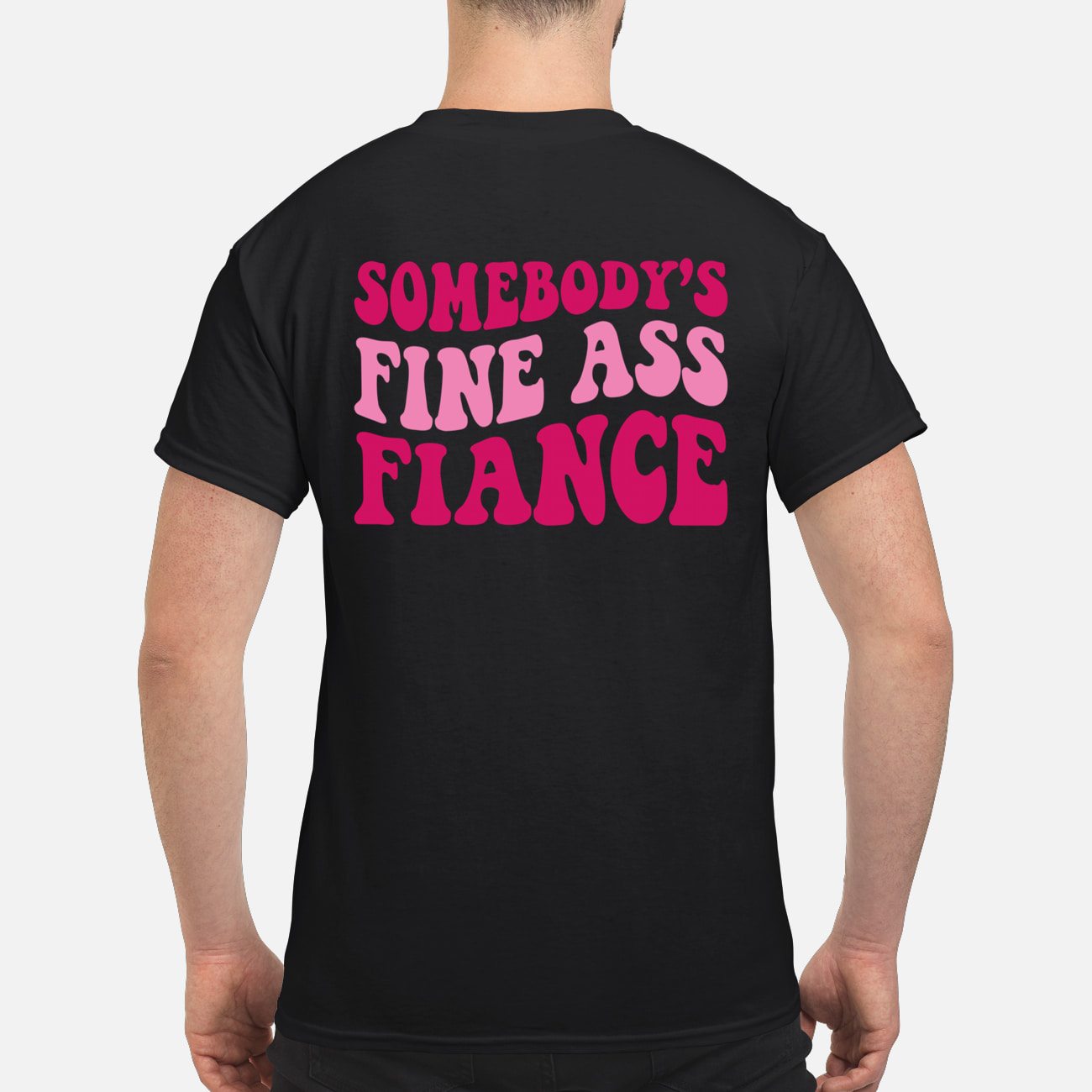 Somebody Fine Ass Fiance Sweatshirt Somebody Fine Ass Fiance Sweatshirt