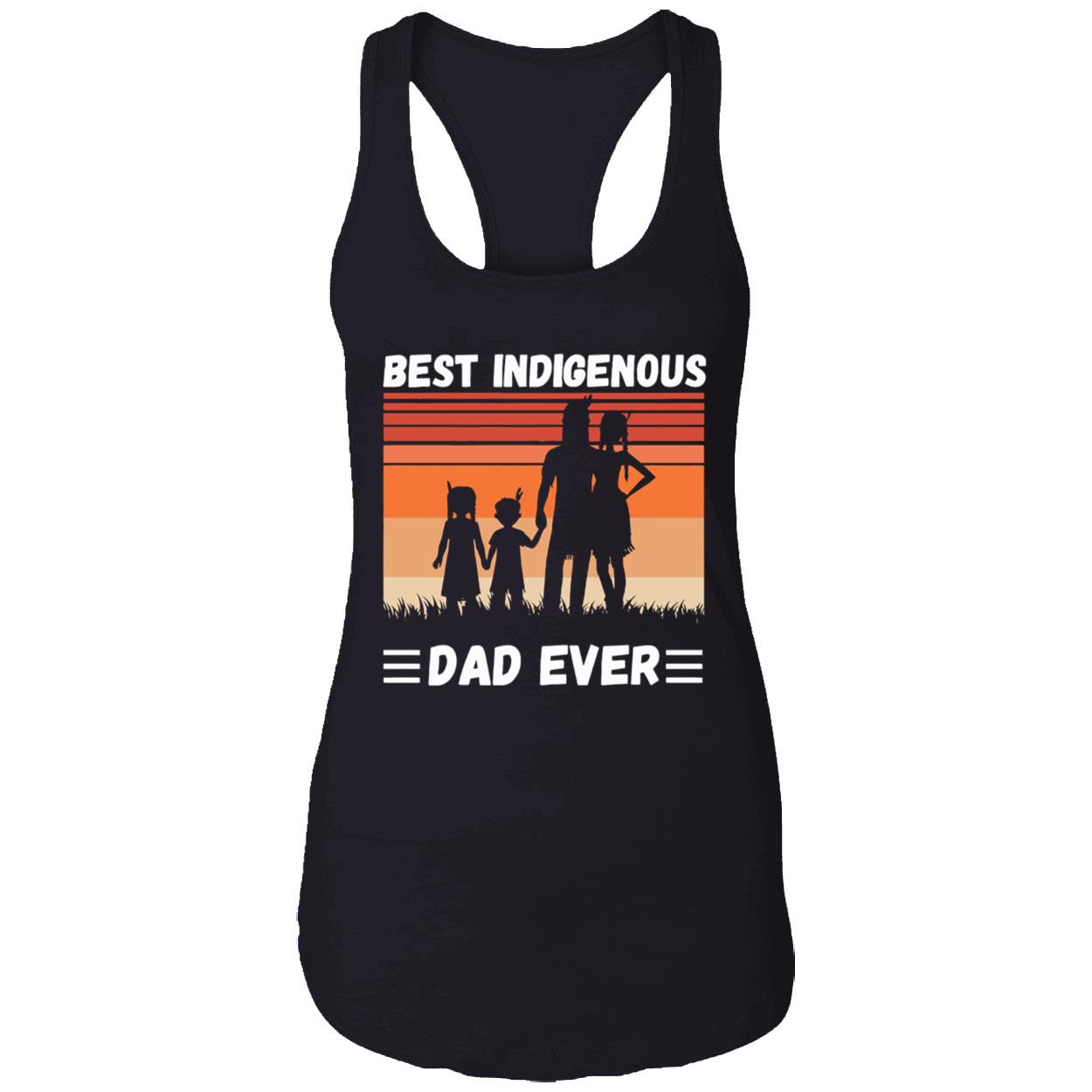 Best Indigenous Dad Ever Shirt Best Indigenous Dad Ever Shirt