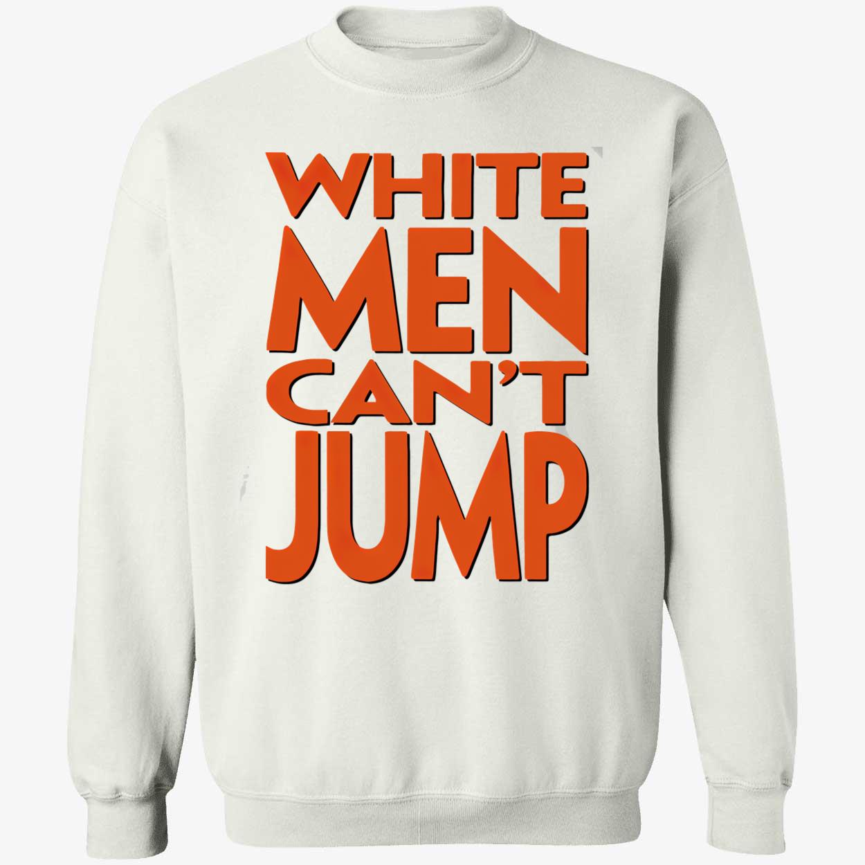 White Men Can’T Jump Shirt White Men Can’T Jump Shirt