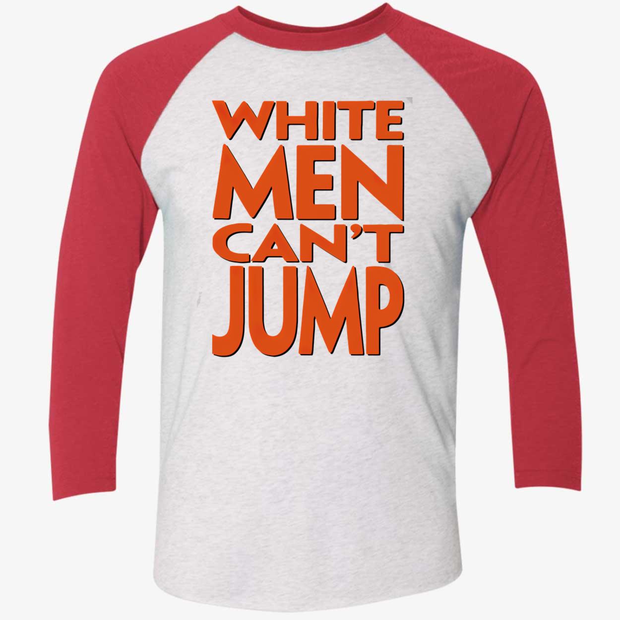 White Men Can’T Jump Shirt White Men Can’T Jump Shirt