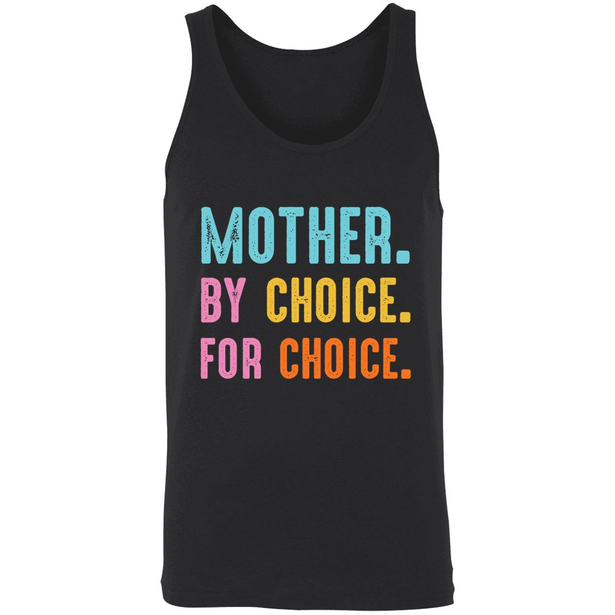 Mother By Choice For Choice T-Shirt Mother By Choice For Choice T-Shirt