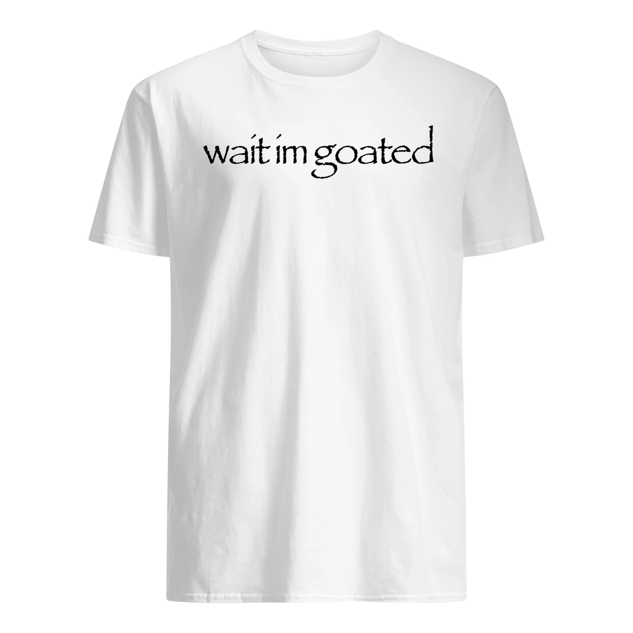 Wait I’M Goated Shirt Wait I’M Goated Shirt