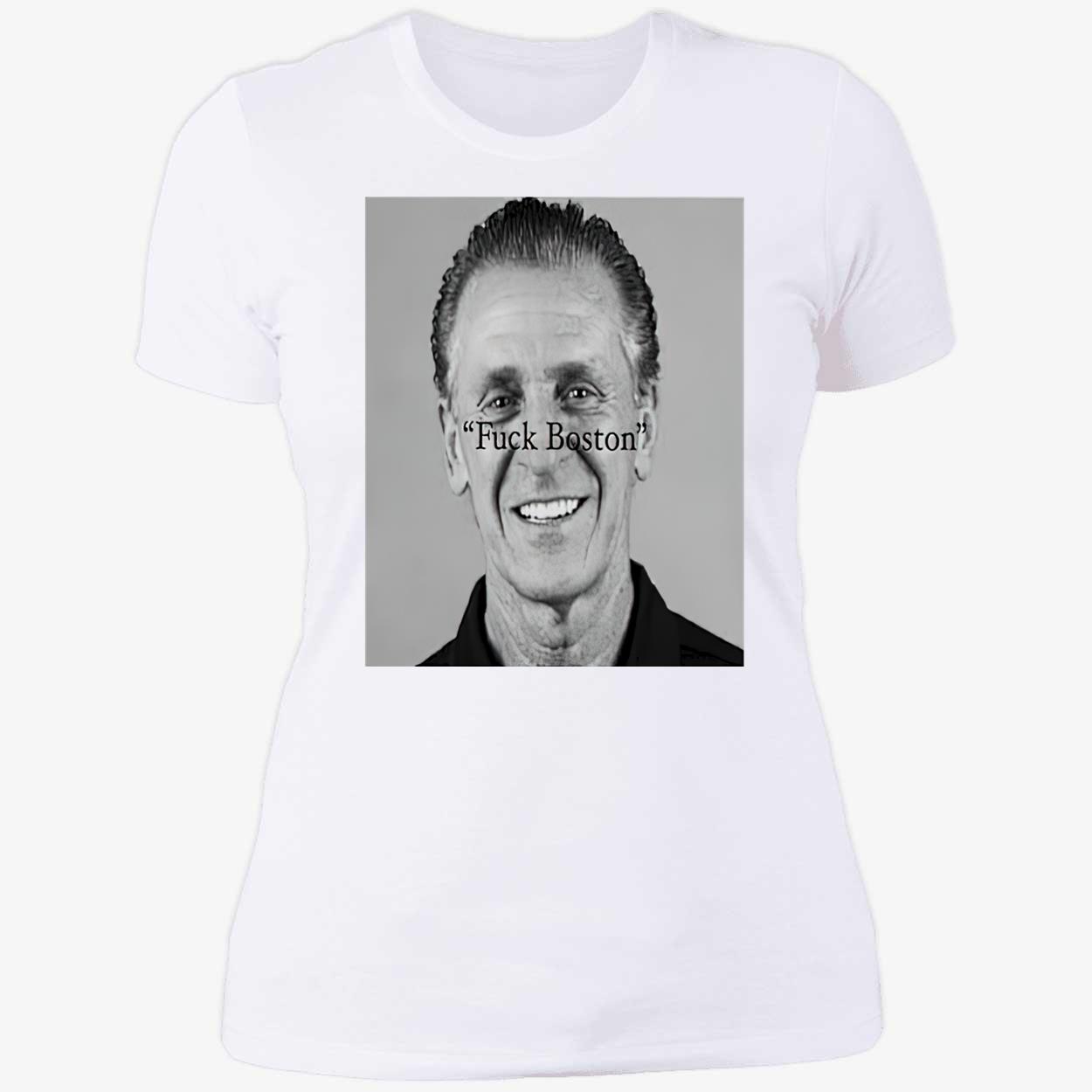 Pat Riley F*Ck Boston Shirt Pat Riley F*Ck Boston Shirt