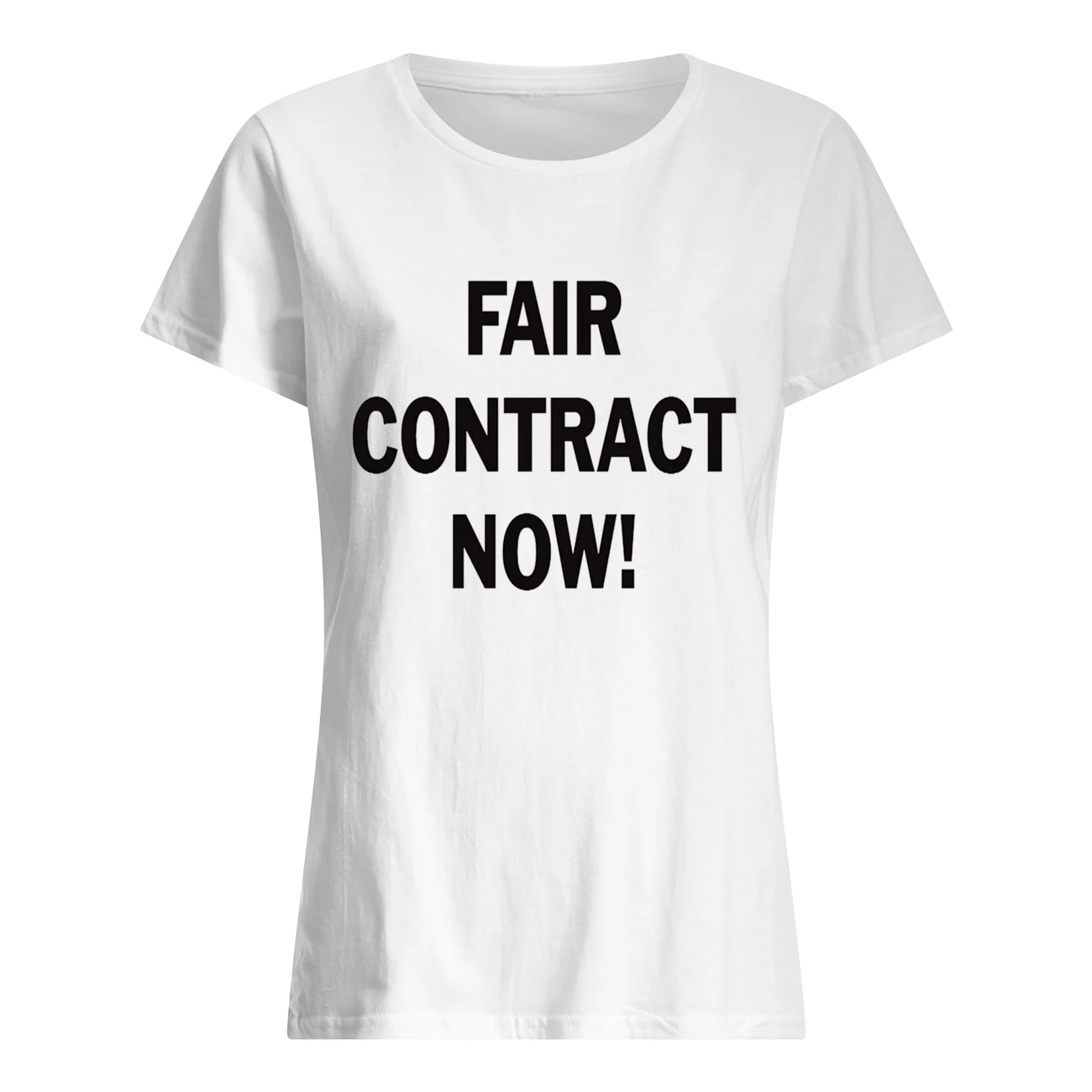 Fair Contract Now Shirt Fair Contract Now Shirt