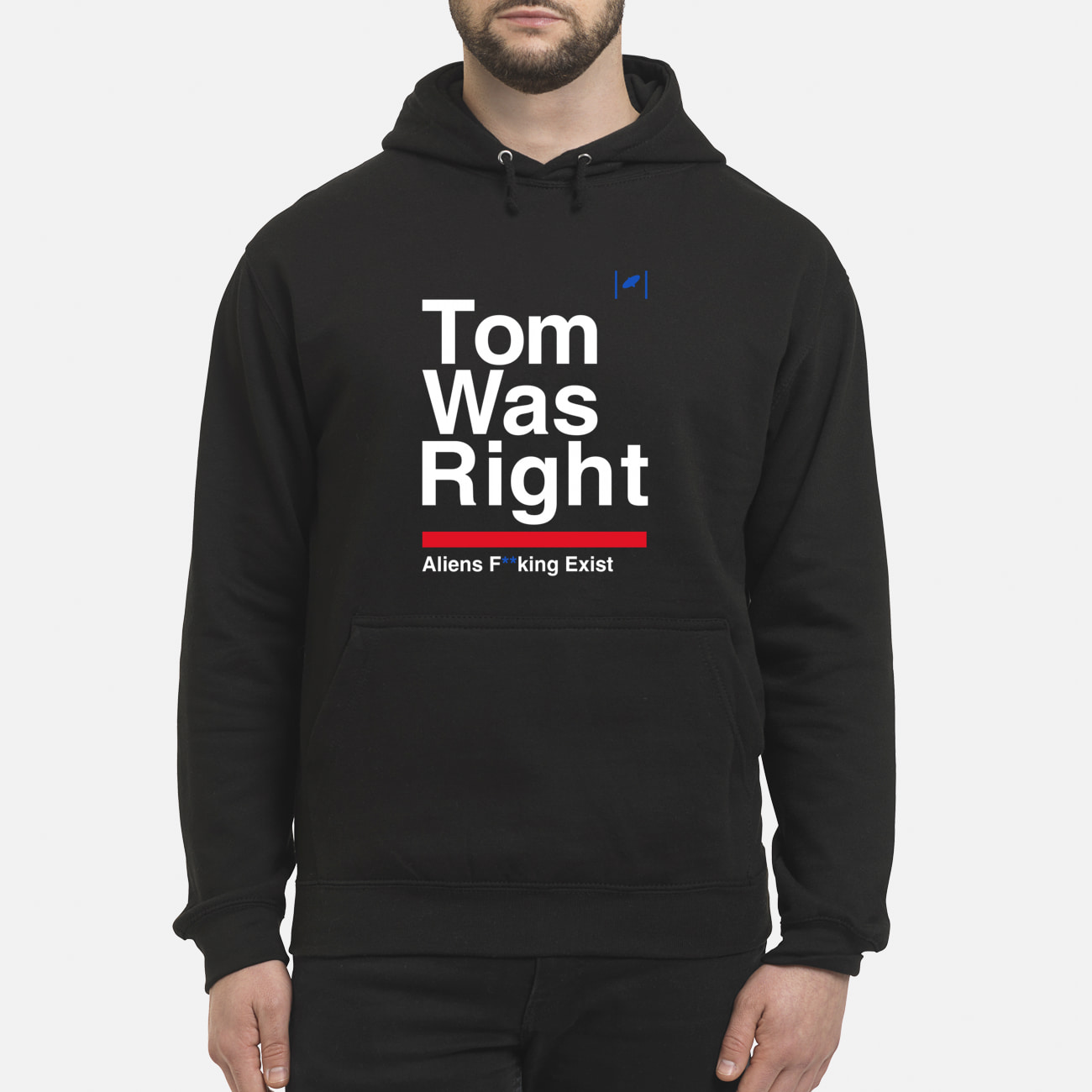 Tom Was Right Aliens F*Cking Exist Shirt Tom Was Right Aliens F*Cking Exist Shirt
