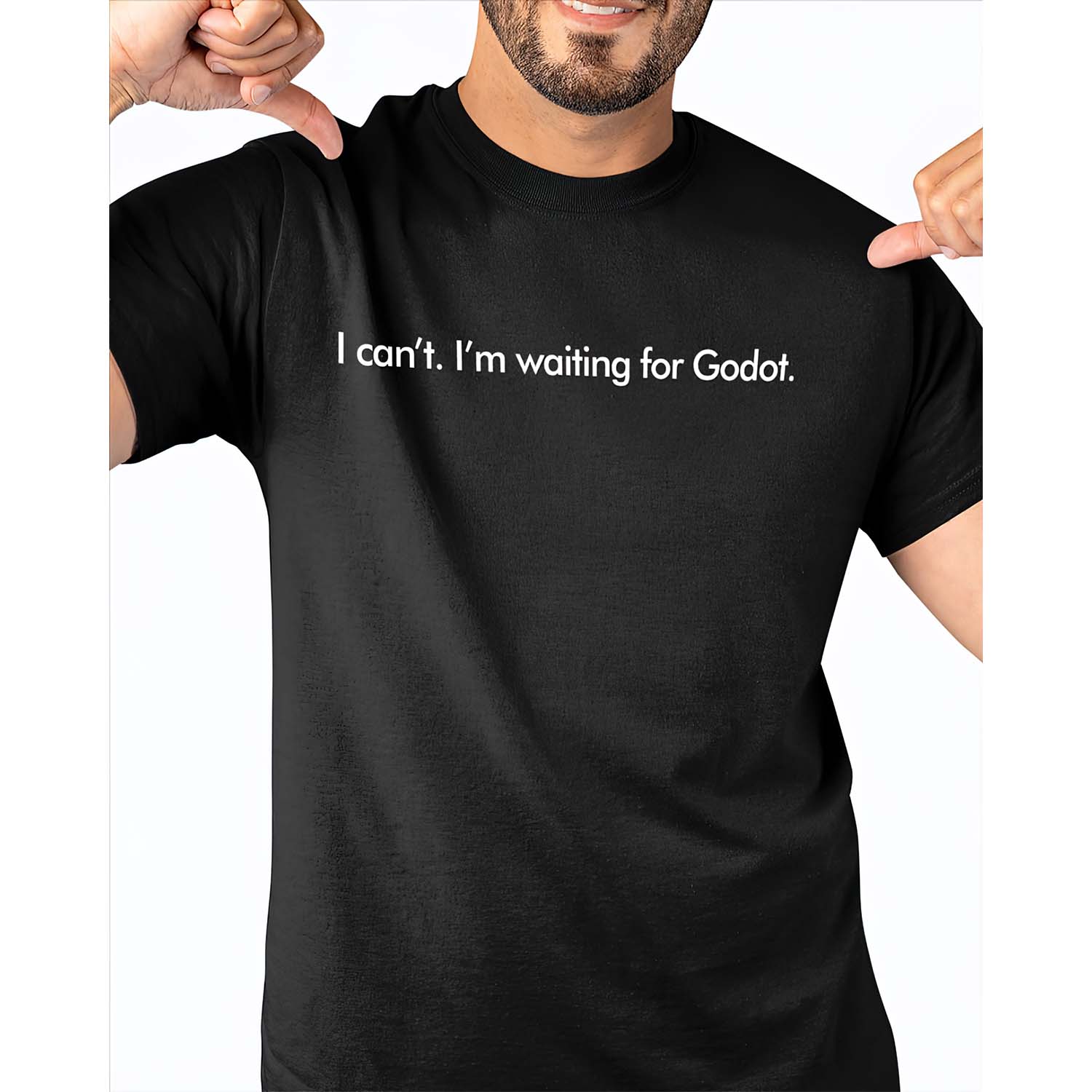 I Can’T I’M Waiting For Godot Shirt I Can’T I’M Waiting For Godot Shirt