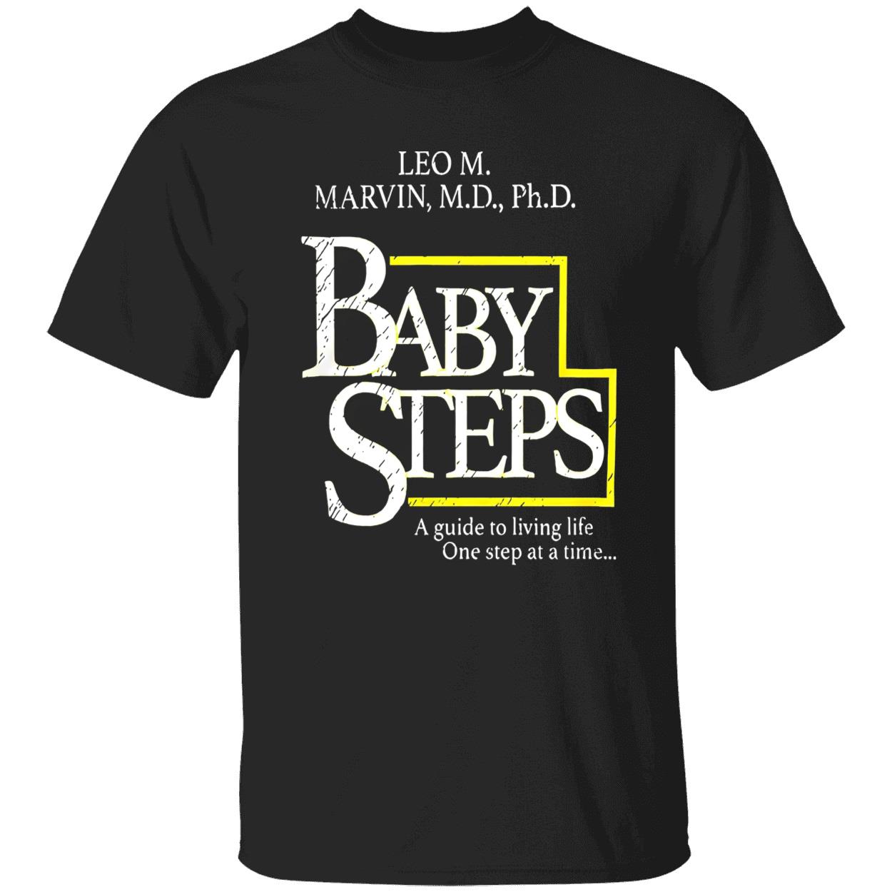 Baby Steps Leo M Marvin A Guide To Living Life Shirt