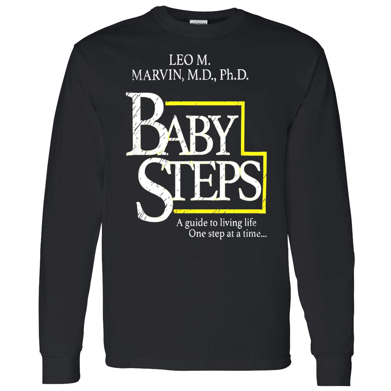 Baby Steps Leo M Marvin A Guide To Living Life Shirt Baby Steps Leo M Marvin A Guide To Living Life Shirt