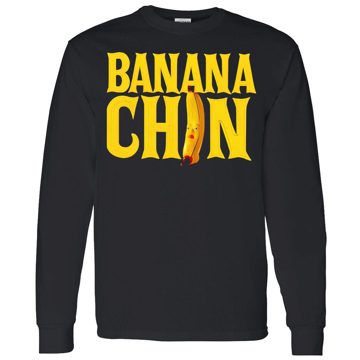 Banana Chin Shirt Banana Chin Shirt