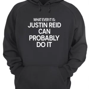 What Ever It Is Justin Reid Can Probably Do It Shirt 4 bdi4ijyw64fhdaeei0og 1.webp
