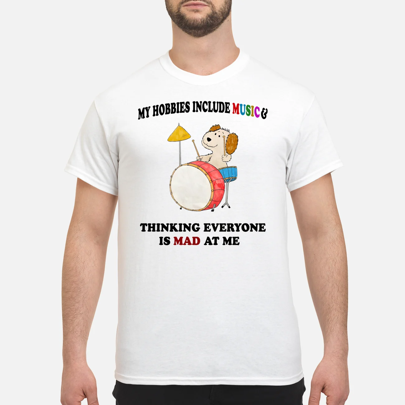 My Hobbies Include Music Thinking Everyone Is Mad At Me Shirt