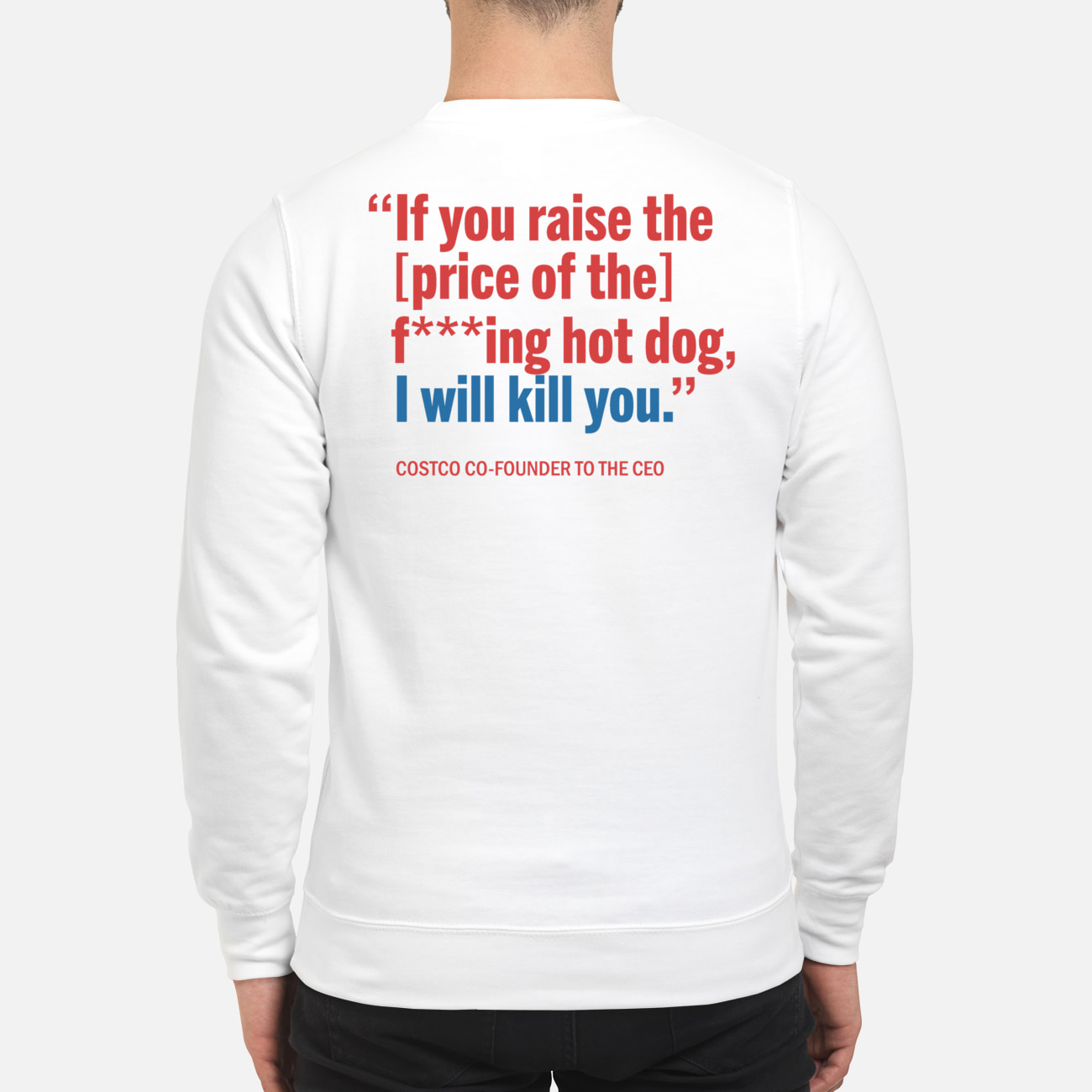 Kirkland If You Raise The Price Of The Fucking Hot Dog I Will Kill You Shirt Kirkland If You Raise The Price Of The Fucking Hot Dog I Will Kill You Shirt