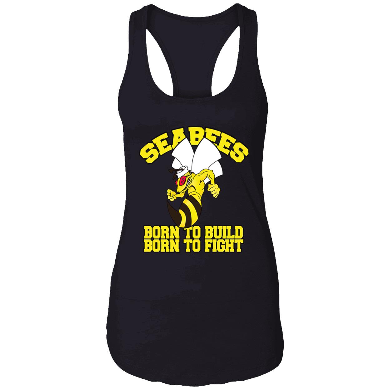 Sea Bees Born To Build Shirt Sea Bees Born To Build Shirt