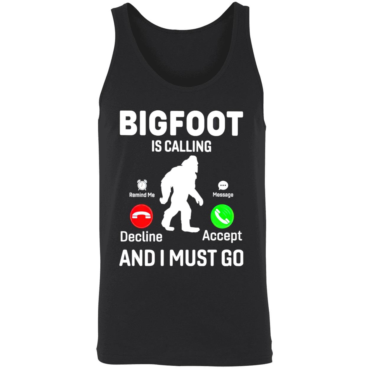 Bigfoot Is Calling And I Must Go Shirt Bigfoot Is Calling And I Must Go Shirt