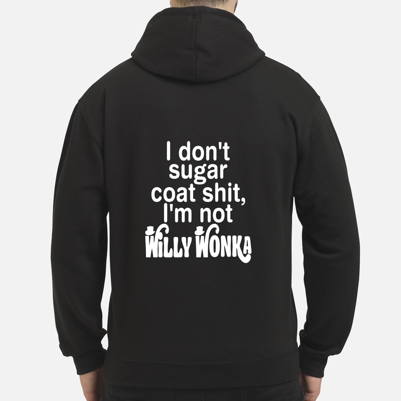 I Don’T Sugar Coat Sh*T I’M Not Willy Wonka Shirt I Don’T Sugar Coat Sh*T I’M Not Willy Wonka Shirt