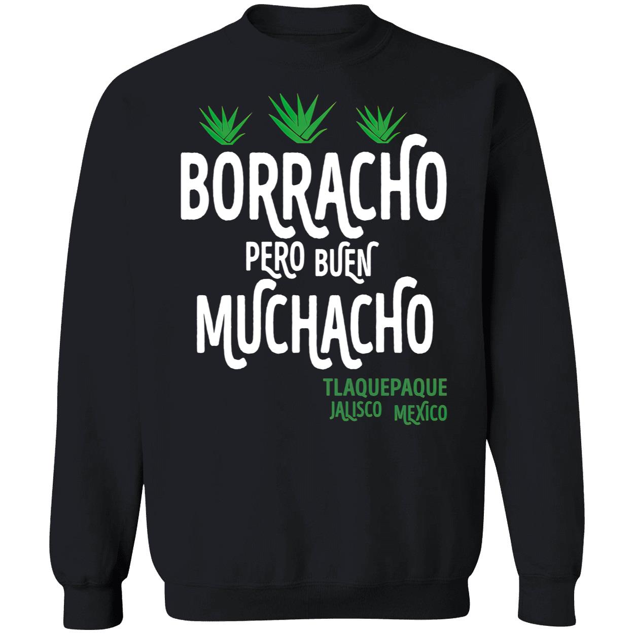 Borracho Pero Buen Muchacho T-Shirt Borracho Pero Buen Muchacho T-Shirt