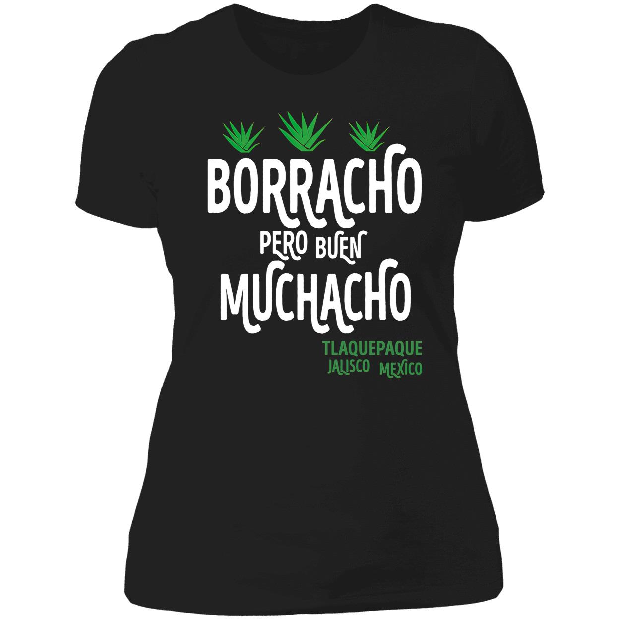 Borracho Pero Buen Muchacho T-Shirt Borracho Pero Buen Muchacho T-Shirt