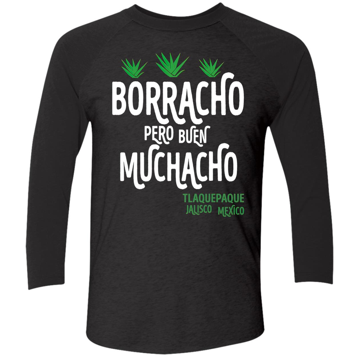 Borracho Pero Buen Muchacho T-Shirt Borracho Pero Buen Muchacho T-Shirt