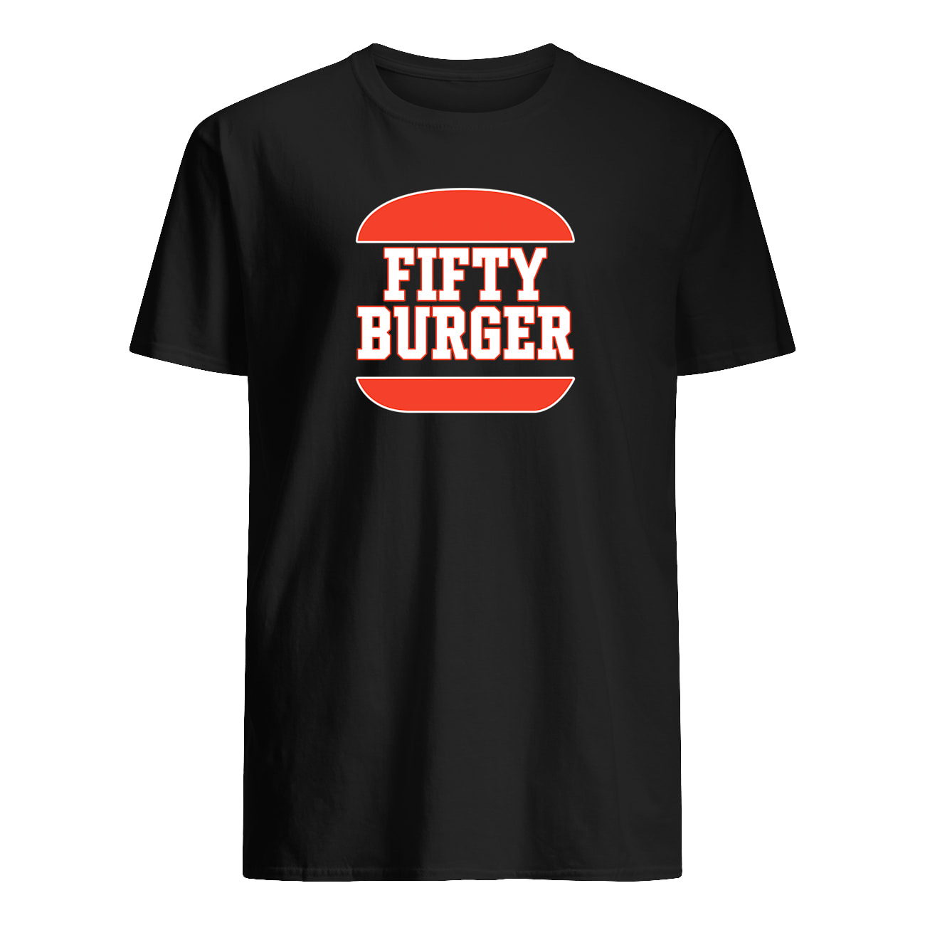 Fifty Burger Shirt Fifty Burger Shirt