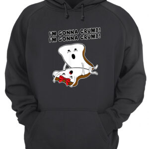 Bread I'M Gonna Crumb Shirt 1 bq6x6ubu9mw9m6bbdzn9 5.jpg