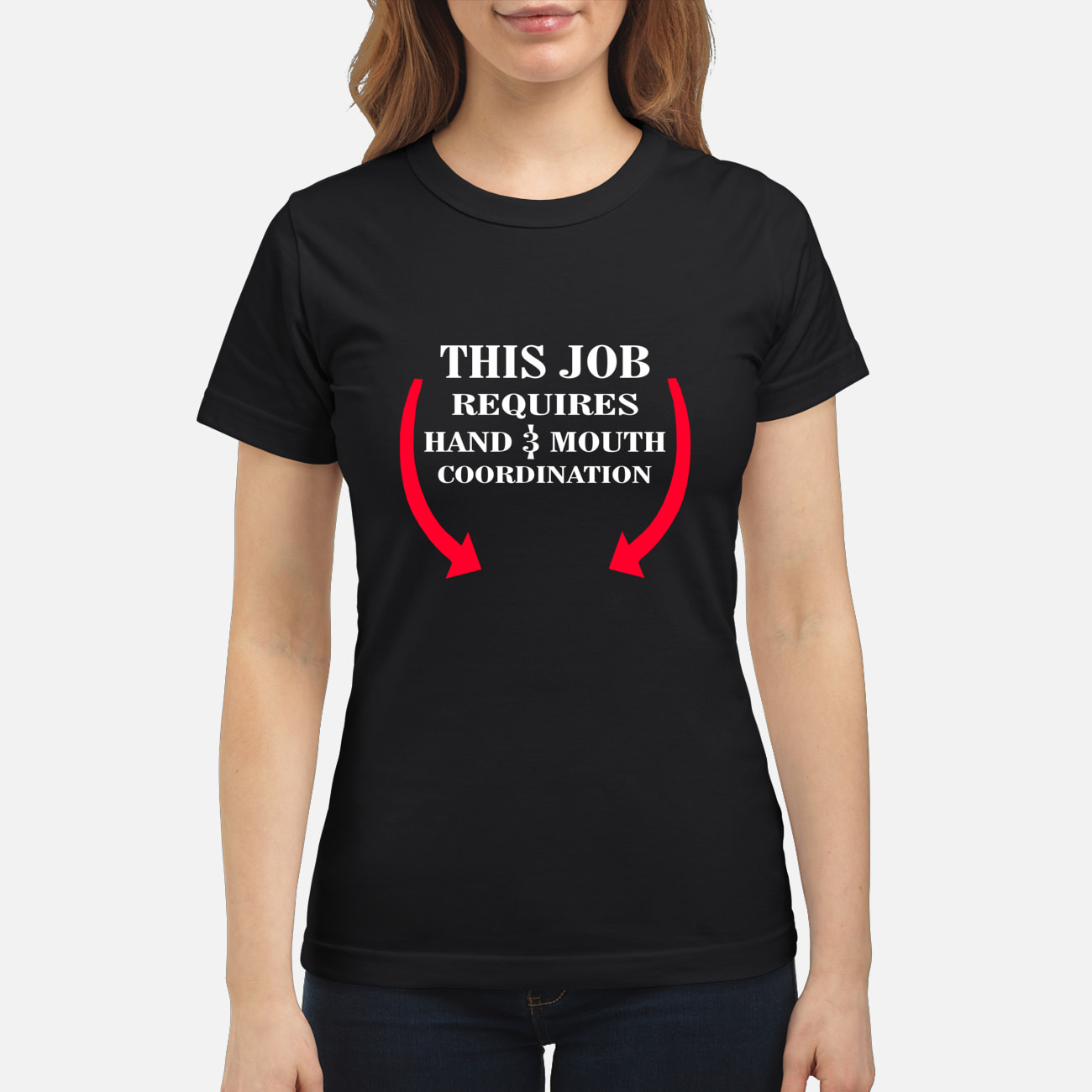 This Job Requires Hand 3 Month Coordination Shirt This Job Requires Hand 3 Month Coordination Shirt